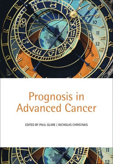 Prognosis in Advanced Cancer 1