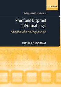 bokomslag Proof and Disproof in Formal Logic