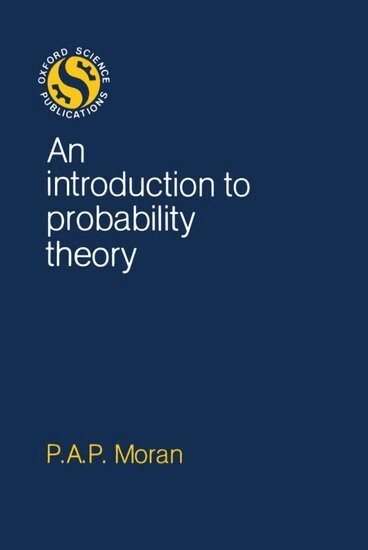 P. A. P. Moran - An Introduction to Probability Theory, Häftad