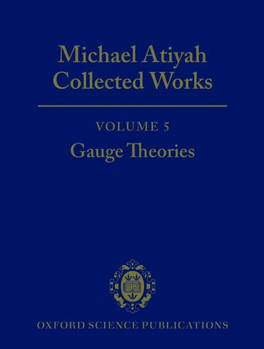 Michael Atiyah - Michael Atiyah Collected works, Inbunden