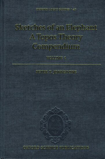 Peter T. Johnstone - Sketches of an Elephant: A Topos Theory Compendium, Inbunden