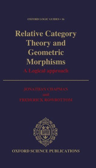 Relative Category Theory and Geometric Morphisms 1