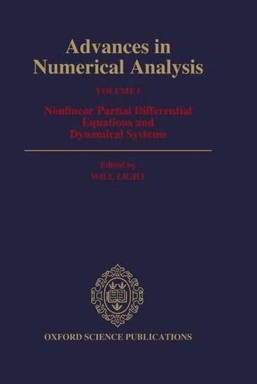 Advances in Numerical Analysis: Volume I: Nonlinear Partial Equations and Dynamical Systems