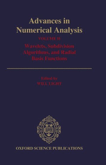Advances in Numerical Analysis: Volume II: Wavelets, Subdivision Algorithms, and Radial Basis Functions