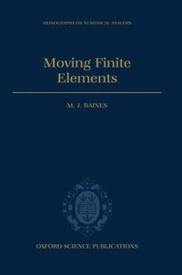 bokomslag Moving Finite Elements