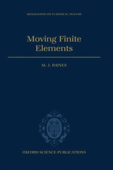 Moving Finite Elements 1