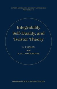 bokomslag Integrability, Self-duality, and Twistor Theory