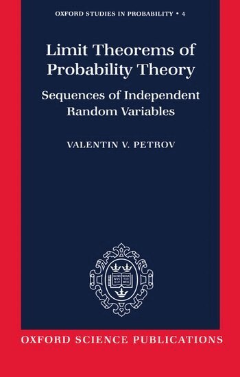 Valentin V. Petrov - Limit Theorems of Probability Theory, Inbunden