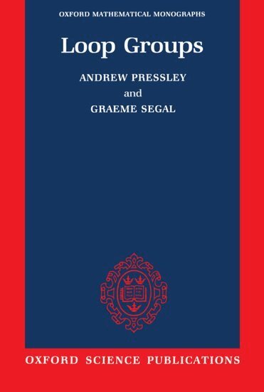 Andrew Pressley, Graeme Segal - Loop Groups, Häftad