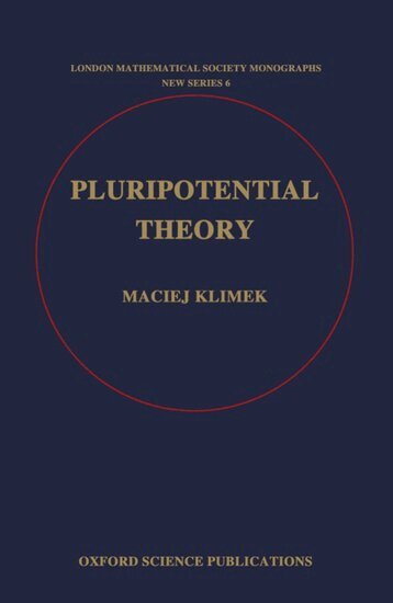 Maciej Klimek - Pluripotential Theory, Inbunden