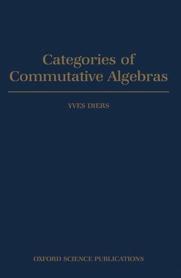 Categories of Commutative Algebras 1