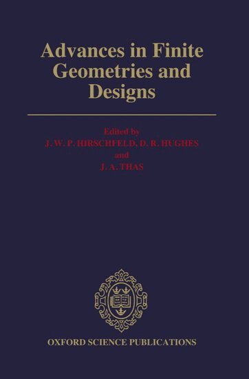 HIRSCHFELD, J. W. P. Hirschfeld, D. R. Hughes, J. A. Thas - Advances in Finite Geometries and Designs, Inbunden