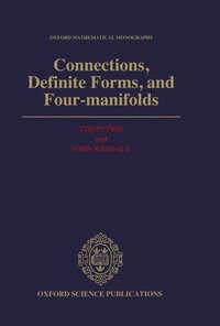 bokomslag Connections, Definite Forms, and Four-Manifolds