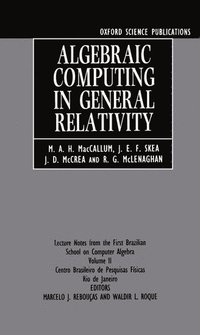 bokomslag Algebraic Computing in General Relativity