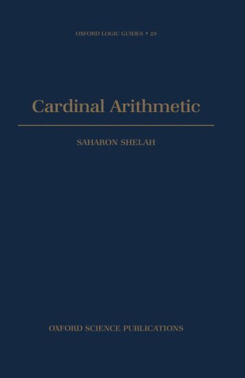 Saharon Shelah - Cardinal Arithmetic, Inbunden