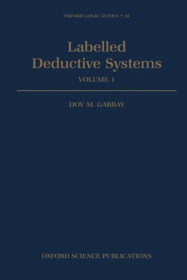 Labelled Deductive Systems 1