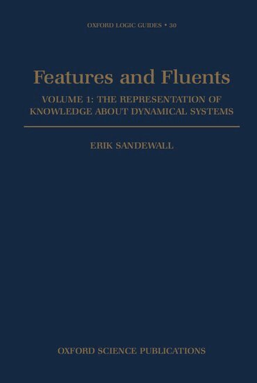 Erik Sandewall - Features and Fluents, Inbunden