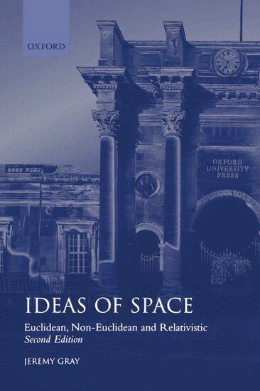 Jeremy Gray - Ideas of Space, Inbunden