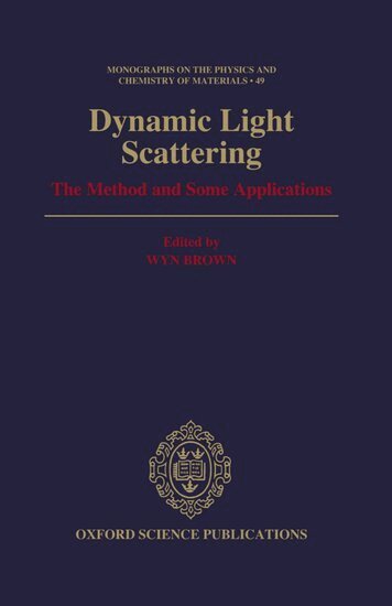 BROWN, Wyn Brown - Dynamic Light Scattering, Inbunden