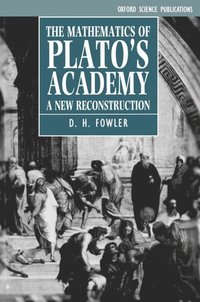 bokomslag The Mathematics of Plato's Academy
