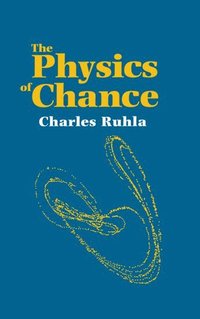 bokomslag The Physics of Chance