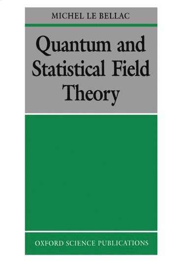 Quantum and Statistical Field Theory 1