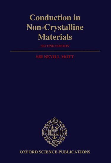 Nevill Mott - Conduction in Non-Crystalline Materials, Inbunden