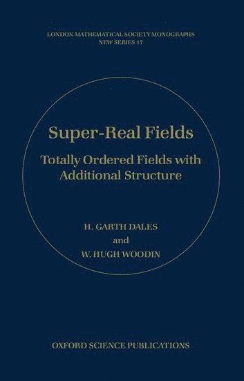 Super-Real Fields 1