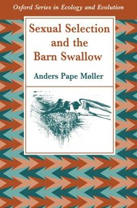 bokomslag Sexual Selection and the Barn Swallow