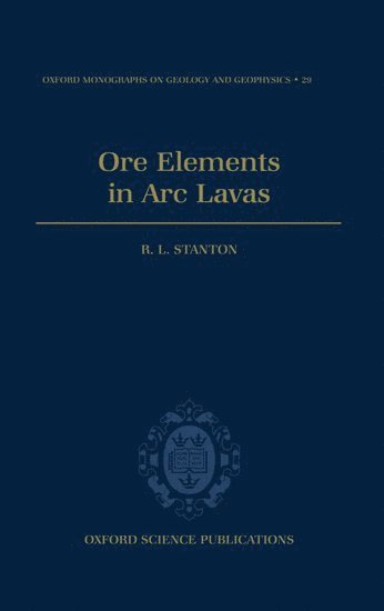 bokomslag Ore Elements in Arc Lavas