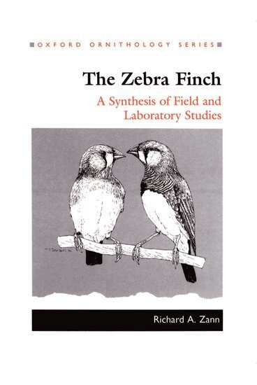 Richard A. Zann - The Zebra Finch, Inbunden