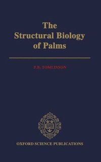 bokomslag The Structural Biology of Palms