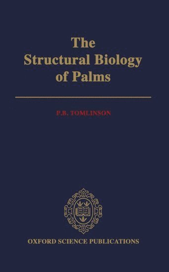 bokomslag The Structural Biology of Palms