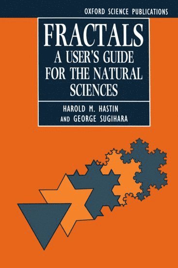 Fractals: A User's Guide for the Natural Sciences 1