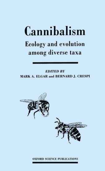 bokomslag Cannibalism: Ecology and Evolution among Diverse Taxa