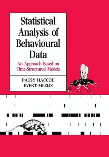 Patsy Haccou, Evert Meelis - Statistical Analysis of Behavioural Data, Inbunden
