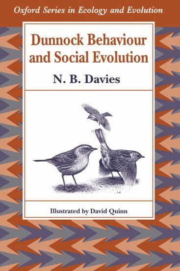 N. B. Davies - Dunnock Behaviour and Social Evolution, Häftad