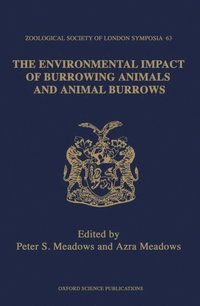 bokomslag The Environmental Impact of Burrowing Animals and Animal Burrows
