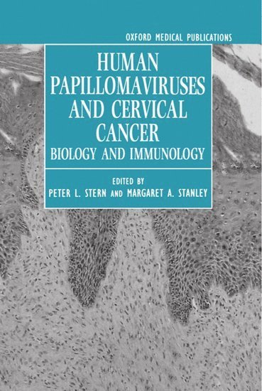 Human Papillomaviruses and Cervical Cancer 1