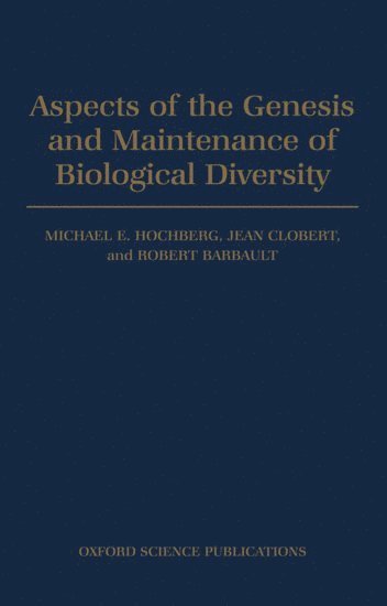 Aspects of the Genesis and Maintenance of Biological Diversity 1