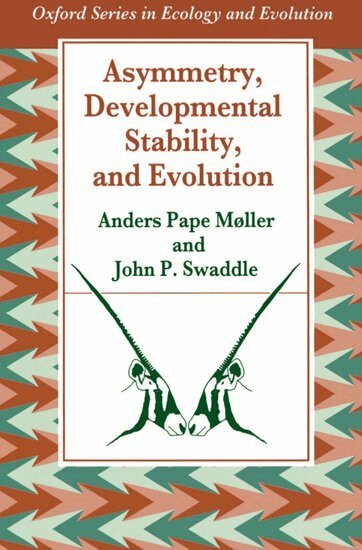 Møller, Swaddle - Asymmetry, Developmental Stability and Evolution, Häftad
