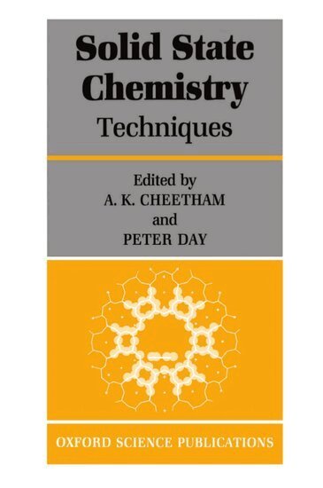 A. K. Cheetham, A. K. Cheetham, P. Day - Solid-State Chemistry: Techniques, Häftad