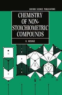 bokomslag Chemistry of Non-stoichiometric Compounds