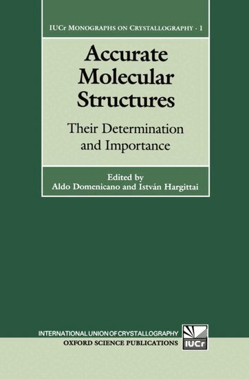 Aldo Domenicano, István Hargittai - Accurate Molecular Structures, Inbunden