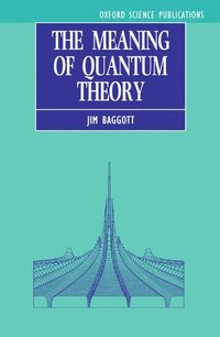 bokomslag The Meaning of Quantum Theory