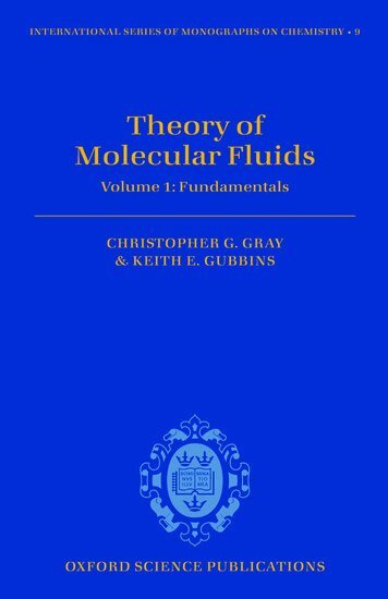 C. G. Gray, K. E. Gubbins - Theory of Molecular Fluids, Inbunden