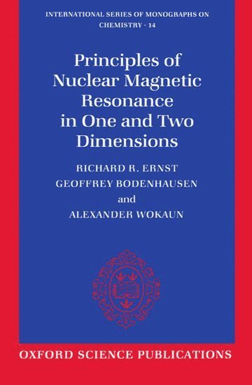 bokomslag Principles of Nuclear Magnetic Resonance in One and Two Dimensions