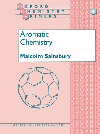 Malcolm Sainsbury - Aromatic Chemistry, Häftad