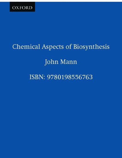 Chemical Aspects of Biosynthesis 1