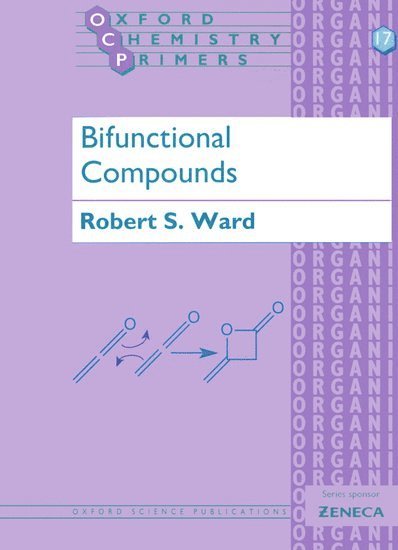 Robert S. Ward, Swansea) Ward, Robert S. (Reader in Chemistry, Reader in Chemistry, University of Wales - Bifunctional Compounds, Häftad